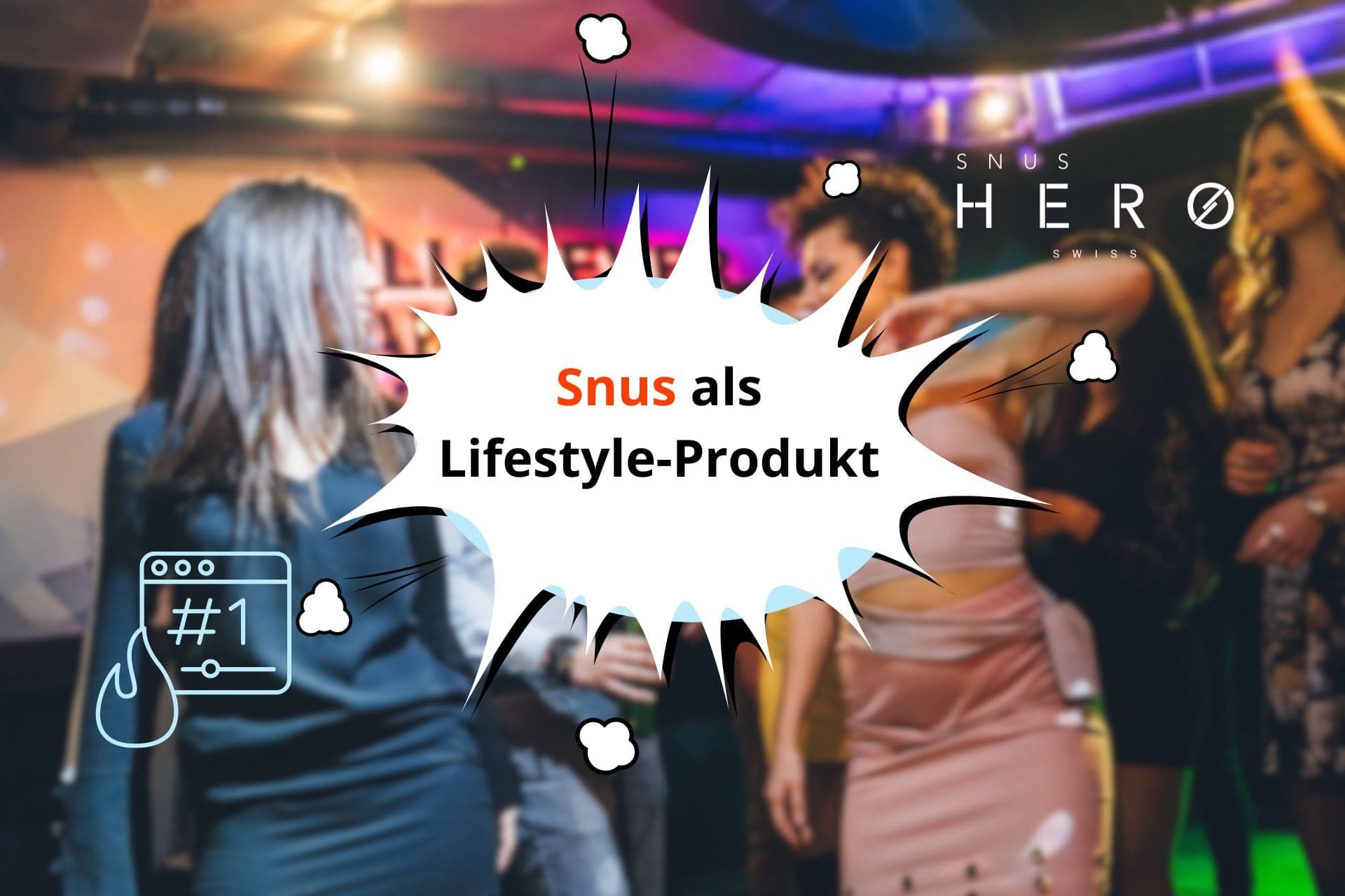 Snus als Lifestyle Produkt