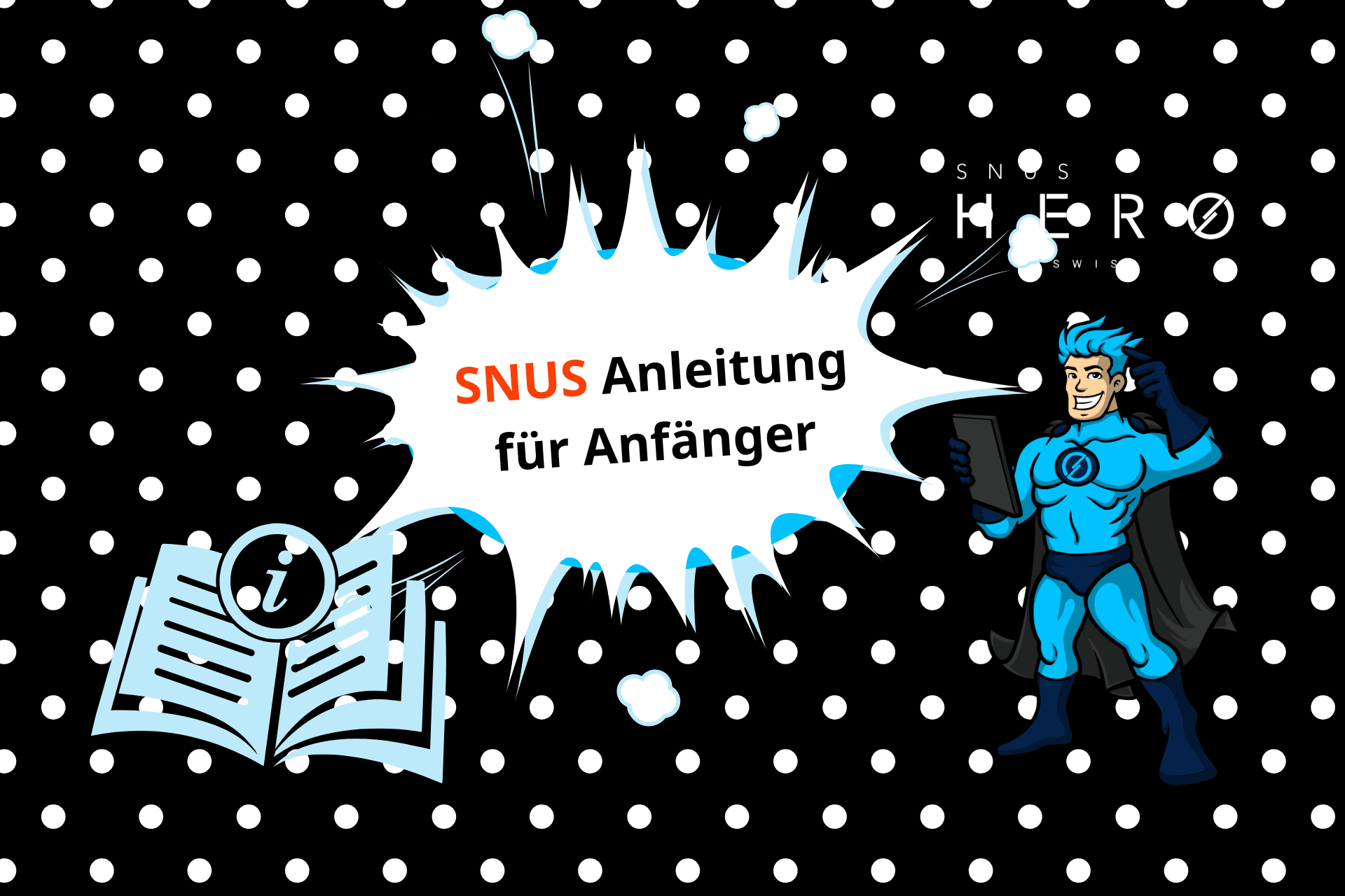 Snus Anleitung für Anfänger