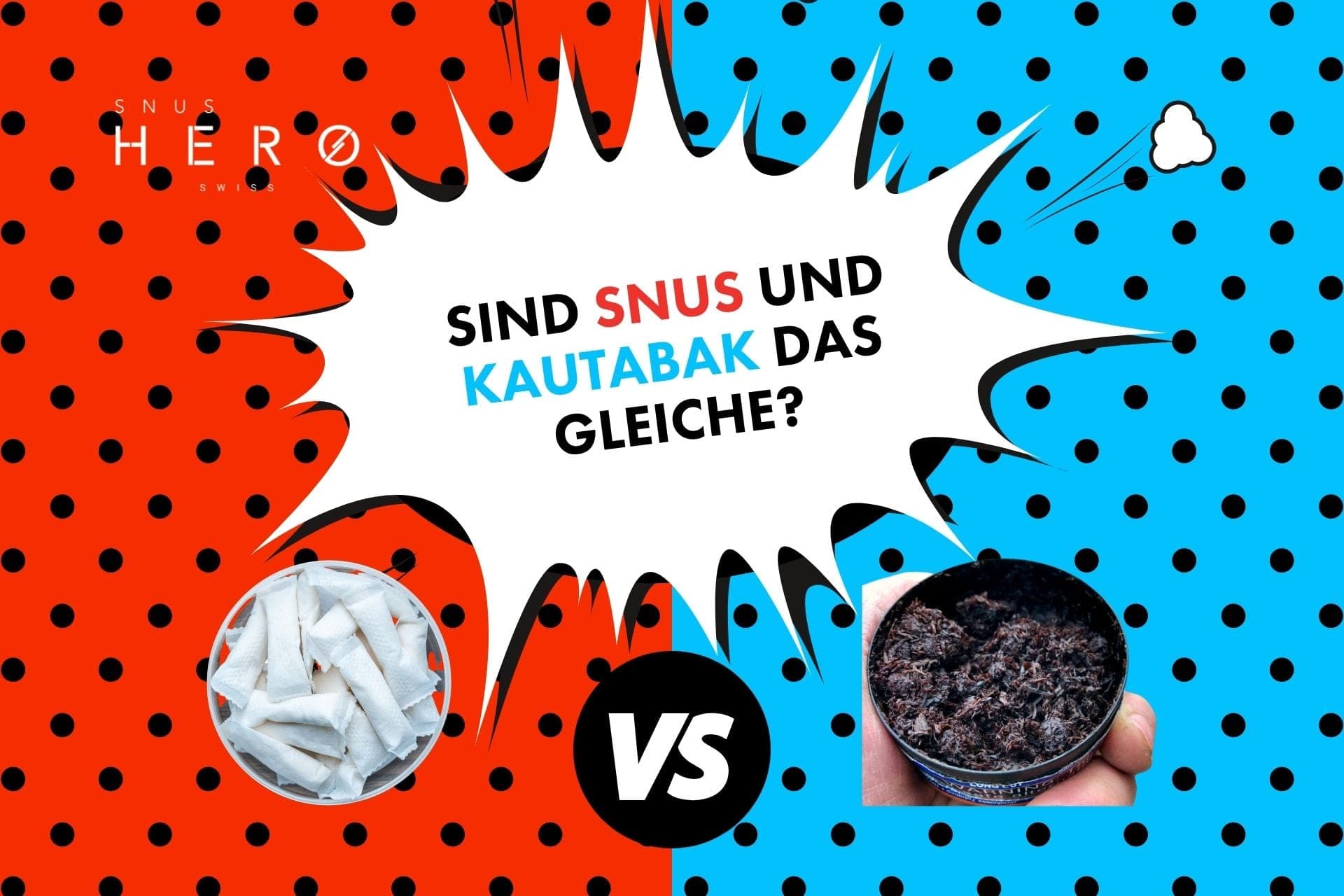 Sind Snus und Kautabak das Gleiche